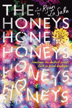 The Honeys by Ryan La Sala